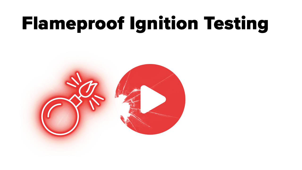 Flameproof Ignition Testing copy